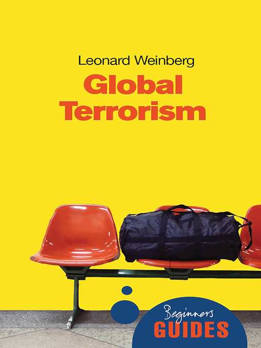 Title details for Global Terrorism by Leonard B. Weinberg - Available